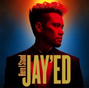 JAYED Here I Stand album 2017
